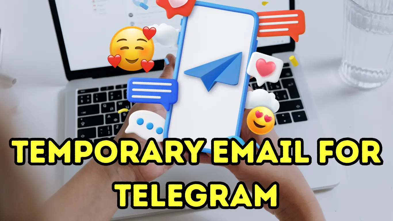 Temporary Email for Telegram Account Setup